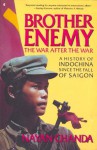 Brother Enemy: The War After The War - Nayan Chanda