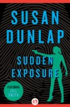 Sudden Exposure - Susan Dunlap