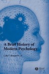 A Brief History of Modern Psychology - Ludy T. Benjamin Jr.