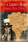 Buy a Liberty Bomb! - Homer Eon Flint