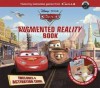 Disney Cars: Augmented Reality Book - Ellie O'Ryan