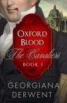 Oxford Blood - Georgiana Derwent