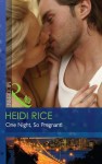 One Night, So Pregnant! (Mills & Boon Modern) - Heidi Rice