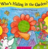 Who's Hiding in the Garden? - Jenny Tulip