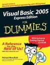 Visual Basic 2005 Express Edition for Dummies - Richard Mansfield