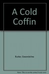 A Cold Coffin - Gwendoline Butler