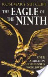 The Eagle Of The Ninth - Rosemary Sutcliff