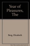 The Year of Pleasures - Elizabeth Berg