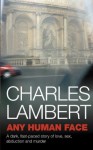 Any Human Face - Charles Lambert