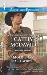 More Than a Cowboy (Harlequin American RomanceReckless, Ari) - Cathy McDavid