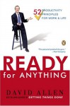 Ready for Anything: 52 Productivity Principles for Work and Life - David Allen