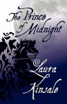 The Prince of Midnight - Laura Kinsale