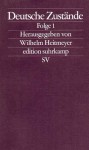 Deutsche Zustände. Folge 1. - Wilhelm Heitmeyer