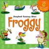 Storybook Treasury About Froggy - Jonathan London, Frank Remkiewicz