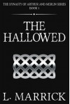 The Hallowed - L. Marrick