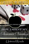 How I Spent My Summer Vacation (An Amanda Pepper Mystery #5) - Gillian Roberts