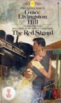 The Red Signal - Grace Livingston Hill