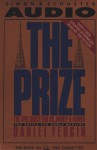 Prize: the Epic Quest for Oil, Money & Power:the Battle for World Mastery - Daniel Yergin, Bob Jamieson