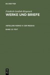 Werke und Briefe: Werke und Briefe. Abteilung Werke. Bd 4,1/2. Der Messias. Text: Bd 1/2 - Friedrich Gottlieb Klopstock