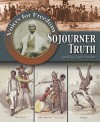 Sojourner Truth: Speaking Up for Freedom - Geoffrey M. Horn