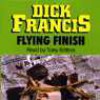 Flying Finish - Dick Francis