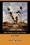 Main Street and Other Poems (Dodo Press) - Joyce Kilmer