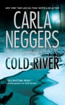 Cold River - Carla Neggers