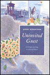 Uninvited Guest: A Family's Journey in Schizophrenia - Jenny Robertson