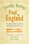 Food In England - Dorothy Hartley