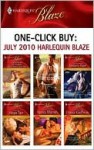 One-Click Buy: July 2010 Harlequin Blaze - Kimberly Raye, Donna Kauffman, Hope Tarr, Nancy Warren, Rhonda Nelson, Vicki Lewis Thompson, Karen Foley