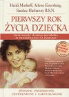 Pierwszy rok życia dziecka - Heidi E. Murkoff, Aleksandr Kunin, Sandee E. Hathaway