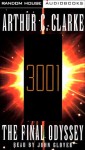 3001: The Final Odyssey - Arthur C. Clarke, John Glover