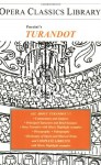 Turandot (Opera Classics Library Series) - Burton D. Fisher