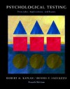 Psychological Testing: Principles, Applications, and Issues - Robert M. Kaplan, Dennis P. Saccuzzo