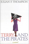 Terry and the Pirates - Julian F. Thompson