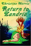 Return to Zandria - Christine Norris