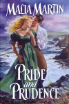 Pride and prudence - Malia Martin