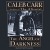 The Angel of Darkness (Audio) - Caleb Carr, Boyd Gaines