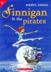 Finnigan & the Pirates - Sherryl Jordan