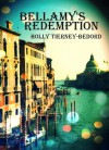 Bellamy's Redemption - Holly Tierney-Bedord