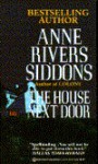 The House Next Door - Anne Rivers Siddons