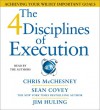 The 4 Disciplines of Execution: Achieving Your Wildly Important Goals - Sean Covey