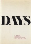 Days - Mary Robison