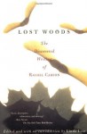 Lost Woods: The Discovered Writing of Rachel Carson - Rachel Carson