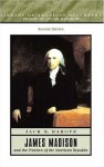 James Madison and the Creation of the American Republic - Jack N. Rakove