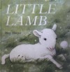 Little Lamb (Soft-To-Touch Books (Scholastic)) - Piers Harper, Fernleigh Books