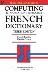 Computing & Information Technology French Dictionary - Peter Collin Publishing