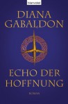 Echo der Hoffnung - Diana Gabaldon, Barbara Schnell