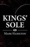 Kings' Sole - Mark Hamilton