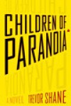 Children of Paranoia - Trevor Shane